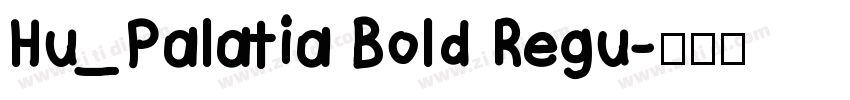 Hu_Palatia Bold Regu字体转换